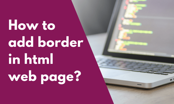 How to add border in html