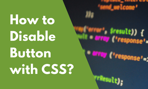 How to disable button with CSS