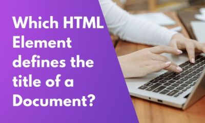 Which HTML Element defines the title of a Document